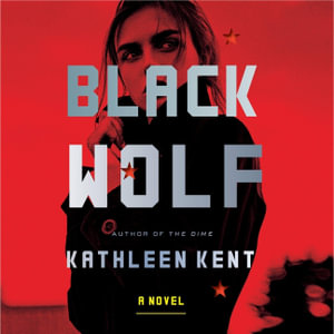 Black Wolf Lib/E : Library Edition - Kathleen Kent