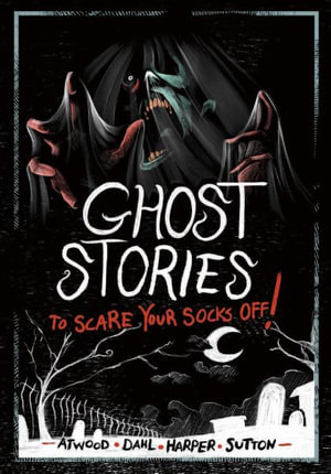 Ghost Stories to Scare Your Socks Off! : Stories to Scare Your Socks Off! - Michael Dahl