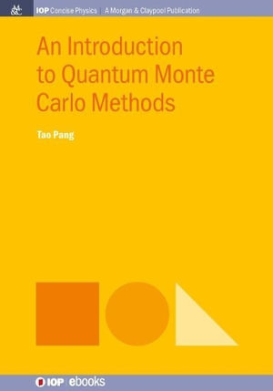 An Introduction to Quantum Monte Carlo Methods : IOP Concise Physics - Tao Pang
