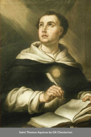 Saint Thomas Aquinas by GK Chesterton - Sister Maria