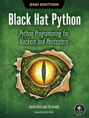 Black Hat Python : Python Programming for Hackers and Pentesters - Justin Seitz