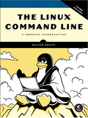 The Linux Command Line : A Complete Introduction - William Shotts