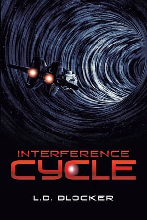 Interference Cycle - L.D. Blocker