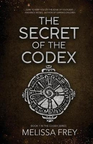 Codex : Codex - Melissa Frey