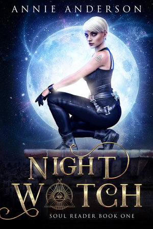 Night Watch : Arcane Souls World - Annie Anderson