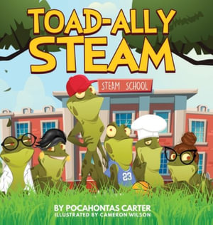 Toad-Ally Steam - Pocahontas Carter
