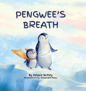 Pengwee & Ruby : Pengwee & Ruby - Debbie Nutley