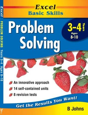 Excel Basic Skills Workbook : Problem Solving Years 3-4 - B. Johns