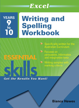 Excel Essential Skills: Writing and Spelling Workbook - Years 9-10 : Excel Essential Skills - Pascal Press