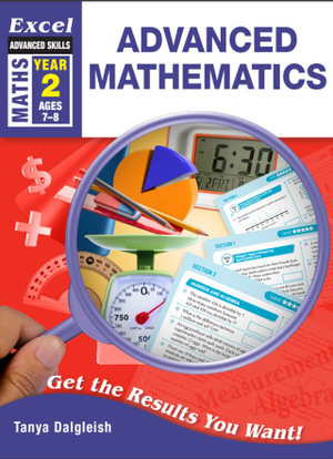 Excel Advanced Skills Advanced Mathematics Year 2 : Advanced Mathematics Year 2 - Tanya Dalgleish