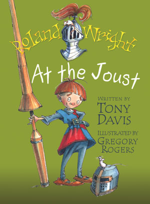 Roland Wright at The Joust : Roland Wright Ser. - Tony Davis