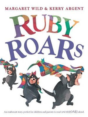 Ruby Roars - Margaret Wild