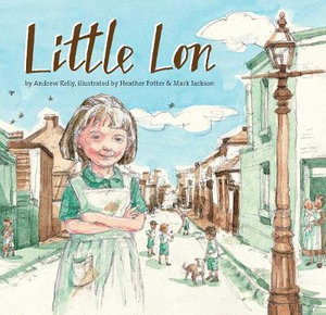 Little Lon - Andrew Kelly
