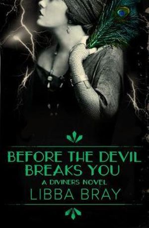 Before the Devil Breaks You : The Diviners : Book 3 - Libba Bray
