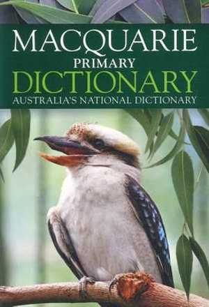 Macquarie Primary Dictionary : Macquarie Series - Alison Moore