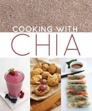 Cooking with Chia - Nicky Arthur
