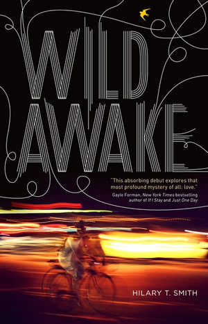 Wild Awake - Hilary T. Smith
