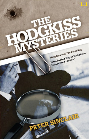 Hodgkiss and the Fatal Map : Introducing Edgar Hodgkiss - Peter Sinclair