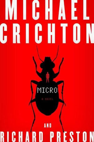 Micro - Michael Crichton