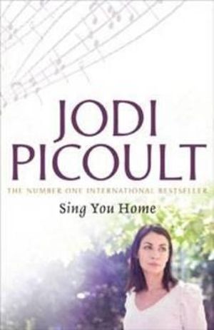 Sing You Home - Jodi Picoult