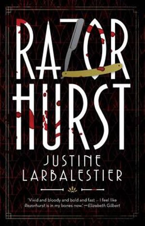 Razorhurst - Justine Larbalestier