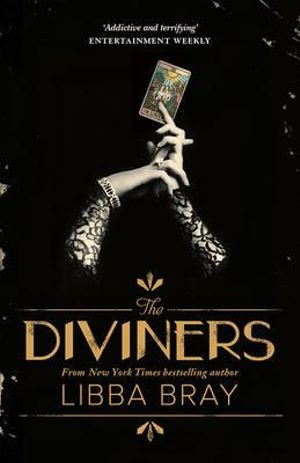 The Diviners : The Diviners : Book 1 - Libba Bray