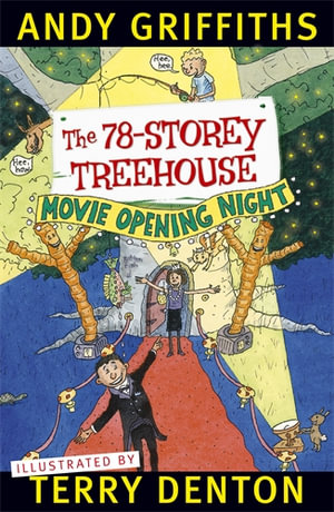 The 78-Storey Treehouse : Treehouse Series : Book 6 - Andy Griffiths