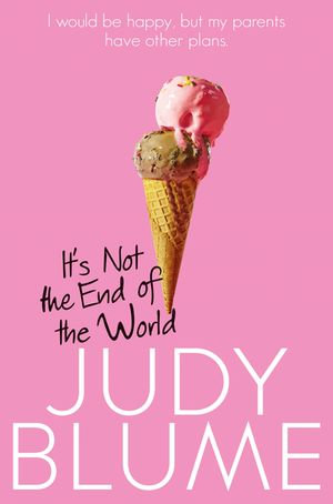 It's Not the End of the World - Judy Blume