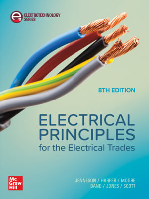 Electrical Principles for the Electrical Trades - Jim Jenneson