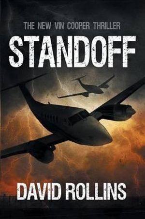 Standoff : A Vin Cooper Novel 6 - David Rollins