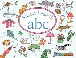 Alison Lester's ABC - Alison Lester