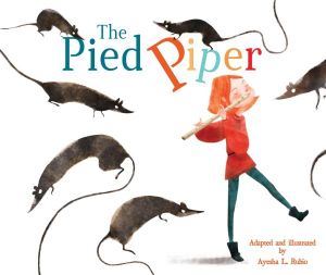 The Pied Piper - Ayesha L. Rubio