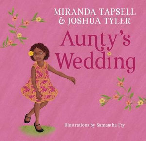 Aunty's Wedding - Miranda Tapsell