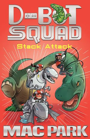 Stack Attack : D-Bot Squad 5 - Mac Park