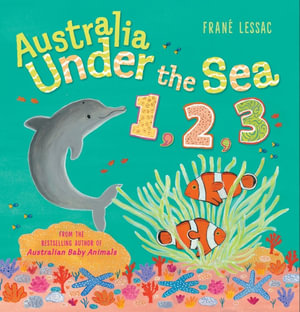 Australia Under the Sea 1 2 3 - Frane Lessac