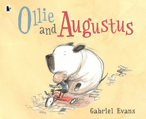 Ollie and Augustus - Gabriel Evans