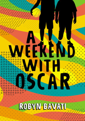 A Weekend with Oscar - Robyn Bavati