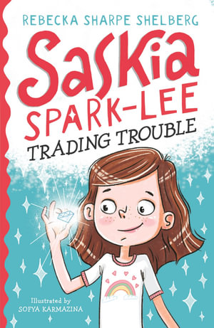 Saskia Spark-Lee : Trading Trouble - Rebecka Sharpe Shelberg