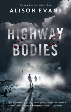 Highway Bodies - Alison Evans