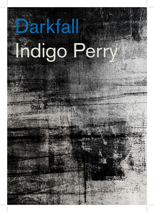 Darkfall - Indigo Perry
