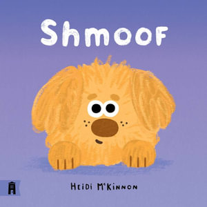 Shmoof - Heidi McKinnon
