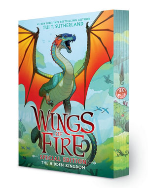 The Hidden Kingdom (Wings of Fire : Special Edition, Book Three) - Tui T. Sutherland 