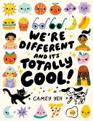 We're Different And It's Totally Cool! - Camey Yeh