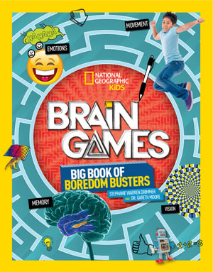 Brain Games : Big Book of Boredom Busters (National Geographic Kids: Disney) - Gareth Moore