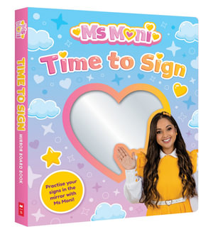 Ms Moni : Time to Sign!