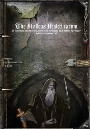 The Malleus Maleficarum - Henricus Institor