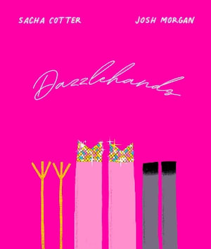 Dazzlehands - Josh Morgan