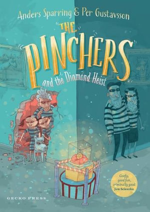 The Pinchers and the Diamond Heist : The Pincher Family - Julia Marshall