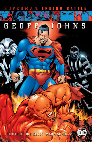 Superman : Ending Battle (New Edition) - Geoff Johns