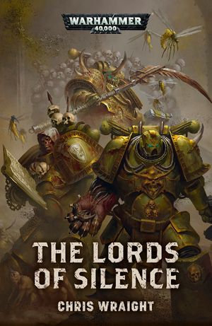 The Lords Of Silence : Warhammer 40,000 - Chris Wraight